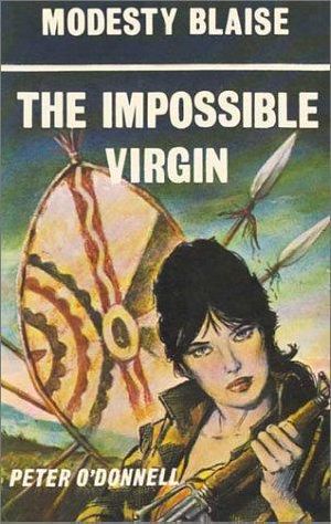 [Modesty Blaise 05] • The Impossible Virgin